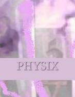 Physix: Ontologiax Physix di Gp Giacinto P. P. Di Monderose Gp edito da Createspace