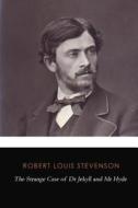 The Strange Case of Dr. Jekyll and Mr. Hyde (Original Classics) di Robert Louis Stevenson edito da Createspace