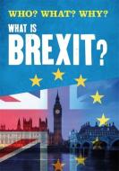 Who? What? Why?: What Is Brexit? di Claire Leclerc edito da Hachette Children's Group