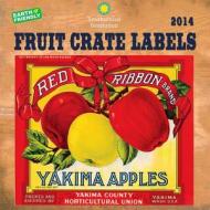 Fruit Crate Labels edito da Zebra Publishing