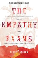 The Empathy Exams: Essays di Leslie Jamison edito da GRAY WOLF PR