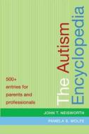 The Autism Encyclopedia: 500+ Entries for Parents and Professionals edito da Brookes Publishing Company