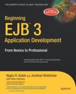 Beginning Ejb 3 Application Development di Raghu Kodali, Jonathan Wetherbee, Peter Zadrozny edito da Apress