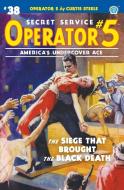 Operator 5 #38 di Curtis Steele, Emile C. Tepperman edito da Popular Publications