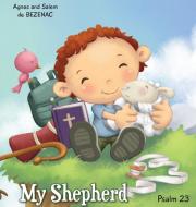 My Shepherd di Agnes De Bezenac, Salem De Bezenac edito da iCharacter Limited