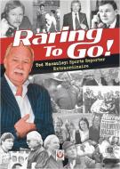 Raring to Go!: Star-Studded Stories from High-Flying Reporter and Sports Journalist Ted MacAuley di Ted Macauley edito da VELOCE PUB