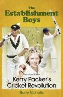 The Establishment Boys di Barry Nicholls edito da Pitch Publishing Ltd