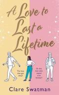 A Love to Last a Lifetime