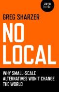 No Local di Greg Sharzer edito da John Hunt Publishing