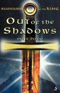 Out Of The Shadows di Steve Dixon edito da Scripture Union Publishing