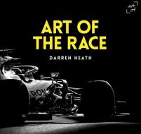 Art Of The Race - V19 di Darren Heath, Andy Cantillon edito da Art Of Publishing Limited