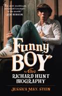 Funny Boy: The Richard Hunt Biography di Jessica Max Stein edito da RUTGERS UNIV PR