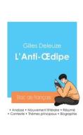 Réussir son Bac de philosophie 2024 : Analyse de L'Anti-Oedipe de Gilles Deleuze di Gilles Deleuze edito da Bac de français