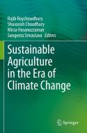 Sustainable Agriculture in the Era of Climate Change edito da Springer International Publishing