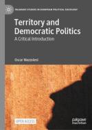 Territory and Democratic Politics di Oscar Mazzoleni edito da Springer International Publishing
