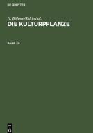 Die Kulturpflanze, Band 20, Die Kulturpflanze Band 20 edito da De Gruyter