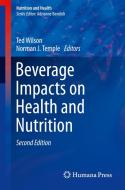 Beverage Impacts On Health And Nutrition edito da Springer International Publishing Ag