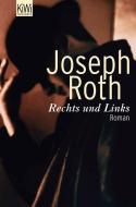 Rechts und Links di Joseph Roth edito da Kiepenheuer & Witsch GmbH