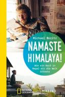 Namaste Himalaya! di Michael Moritz edito da Piper Verlag GmbH