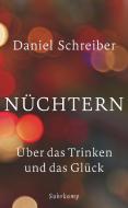 Nüchtern di Daniel Schreiber edito da Suhrkamp Verlag AG