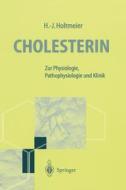 Cholesterin di Hans-Jürgen Holtmeier edito da Springer Berlin Heidelberg