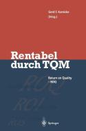 Rentabel durch Total Quality Management edito da Springer Berlin Heidelberg