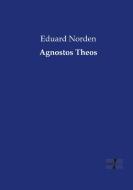 Agnostos Theos di Eduard Norden edito da Vero Verlag
