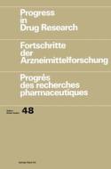 Progress in Drug Research 48 di Ernest Jucker edito da Birkhauser