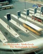 Im Blickpunkt: Niederlande / The Netherlands in Focus: Beispielhafte Ideen Und Konzepte Fa1/4r Stadt Und Landschaft / Exemplary Ideas and Concepts for edito da Princeton Architectural Press