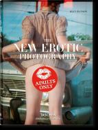 The New Erotic Photography di Dian Hanson edito da Taschen Deutschland GmbH