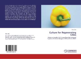 Culture for Regenerating Cities di Arzu Uraz edito da LAP Lambert Academic Publishing