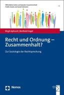 Recht und Ordnung - Zusammenhalt? di Birgit Apitzsch, Berthold Vogel edito da Nomos Verlagsges.MBH + Co