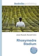 Rhosymedre Stadium edito da Book On Demand Ltd.