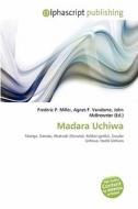 Madara Uchiwa di #Miller,  Frederic P.