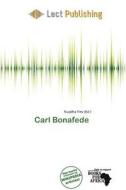 Carl Bonafede edito da Lect Publishing