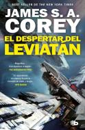 El Despertar del Leviatán / Leviathan Wakes di James S A Corey edito da B DE BOLSILLO