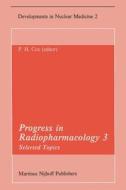 Progress in Radiopharmacology 3 edito da Springer Netherlands