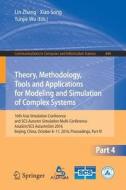 Theory, Methodology, Tools and Applications for Modeling and Simulation of Complex Systems edito da Springer Singapore