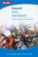 Berlitz Language: French Verb Handbook di Kate Dobson edito da Berlitz Publishing Company