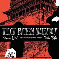 Willow Pattern Walkabout di Kirwan Ward edito da PAPERBACKSHOP UK IMPORT