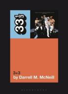 The Isley Brothers' 3+3 di Darrell M. McNeill edito da BLOOMSBURY ACADEMIC