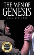 The Men of Genesis di Alda Stephens edito da ARPress