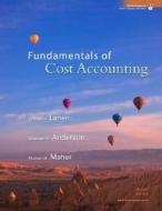 Fundamentals Of Cost Accounting di #Lanen,  William N. Anderson,  Shannon W. Maher,  Michael edito da Mcgraw-hill Education - Europe