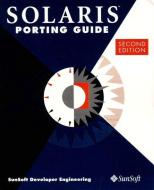 Solaris Porting Guide di SunSoft, Sun Microsystems Press edito da Pearson Education (US)