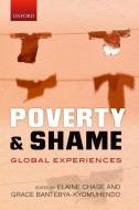 Poverty and Shame di Elaine Chase edito da OUP Oxford