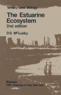 The Estuarine Ecosystem di Donald S. McLusky edito da Springer US