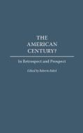 American Century? di Roberto Rabel edito da Praeger Publishers