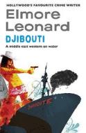 Djibouti di Elmore Leonard edito da Orion Publishing Co