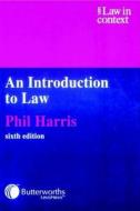 An Introduction To Law di Phil Harris edito da Butterworths