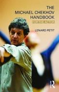 The Michael Chekhov Handbook di Lenard Petit edito da Taylor & Francis Ltd